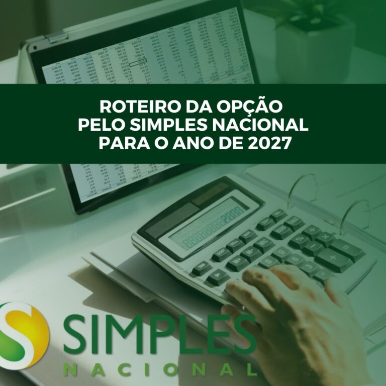 Roteiro da Opção pelo Simples Nacional Para o Ano de 2027