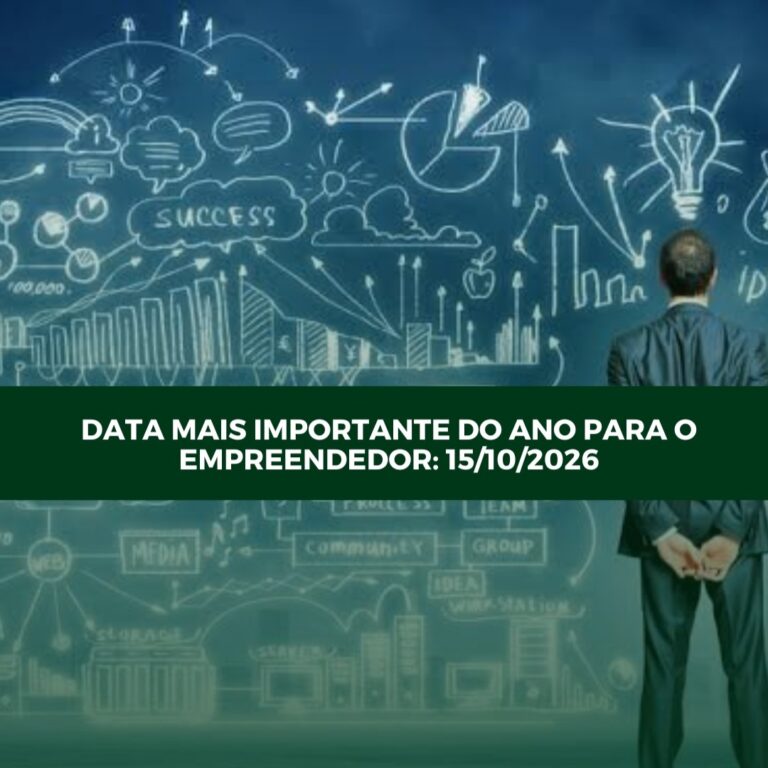 Data mais importante do ano para o empreendedor: 15/10/2026